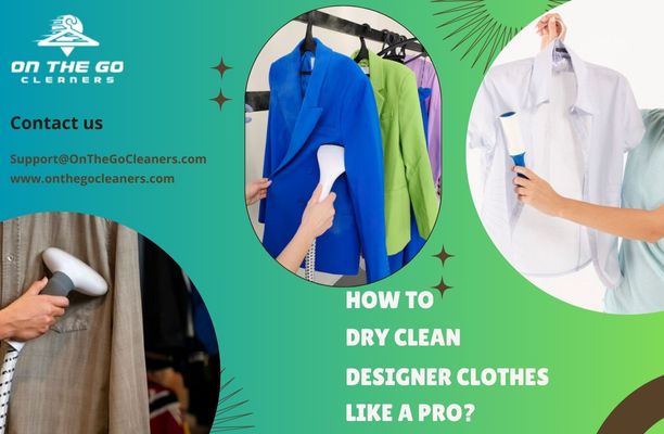 How to Dry Clean Designer Clothes Like A Pro?