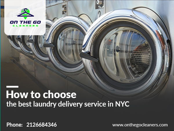 How to choose the best laundry delivery service in NYC